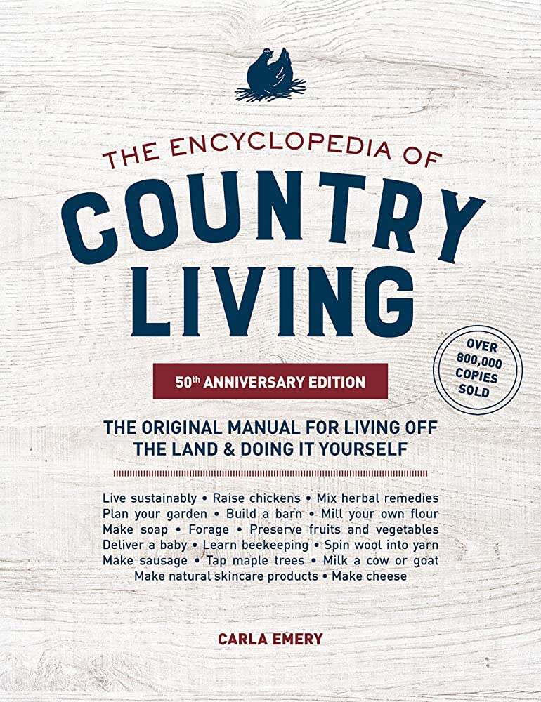 The encyclopedia of country living