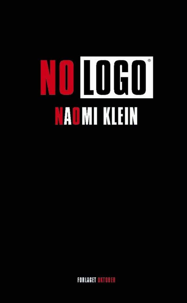 "No Logo" by Naomi Klein (1999)