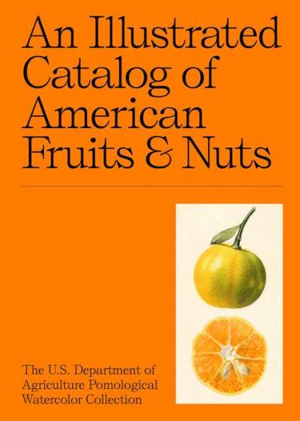 an illustrated catalog of american fruits and nuts
